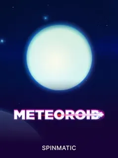 METEOROID slot at Spinita